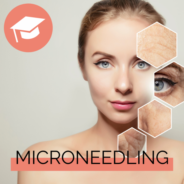 Microneedling - E-Learning und Präsenzschulung