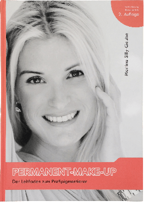 Permanent Make-Up - Ein Leitfaden für Profipigmentierer